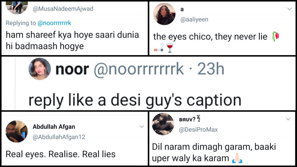 Pakistanis Share The Captions Every Desi Guy Loves Using & They're Way Too  Funny! - Diva Magazine